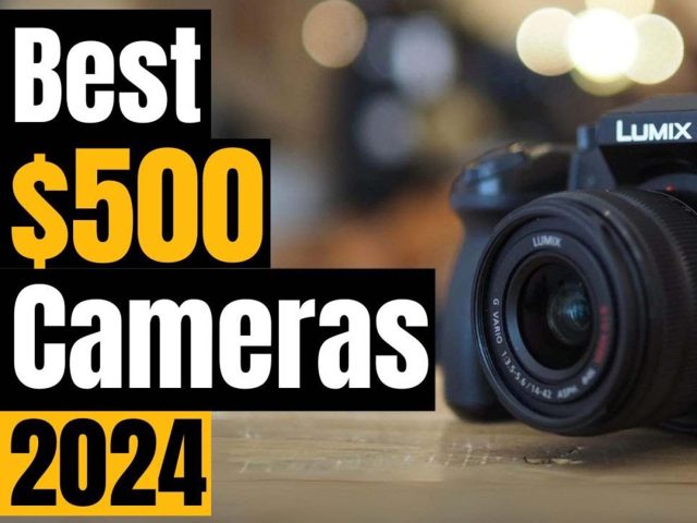 Budget-Friendly Cameras Under $500 That Deliver Stunning Shots